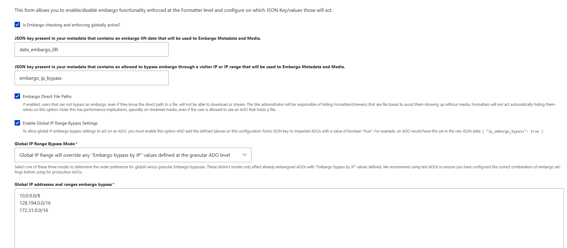 The Archipelago metadata based embargo settings form, showing the two JSON key fields, the Embargo Direct File Paths and Enable Global IP Range Bypass checkboxes, the bypass mode dropdown, and the global IP ranges box